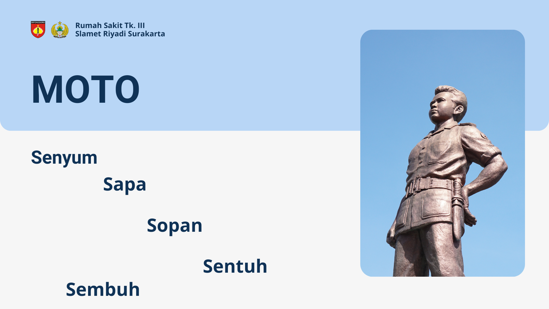 Motto Rumah Sakit Tk.III Slamet Riyadi Surakarta